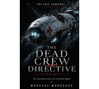 The Dead Crew Directive: A Military Space Opera Mystery