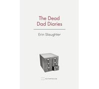 The Dead Dad Diaries