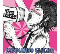 The Dead End Kids Kommando Glitzer (Vinyl LP)