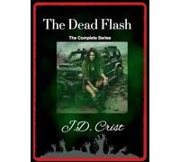 The Dead Flash Omnibus
