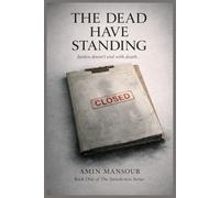 THE DEAD HAVE STANDING: A Legal Horror Thriller