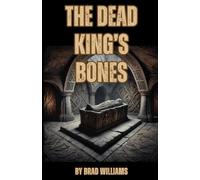 The Dead King's Bones