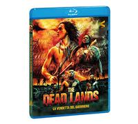 The Dead Lands - La Vendetta Del Guerriero