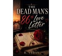 The Dead Man's 86th Love Letter