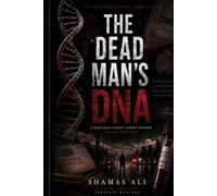 The Dead Man's DNA: A Forensic Crime Thriller