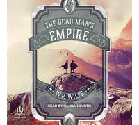 The Dead Man's Empire: The Holy Mountain Book 2