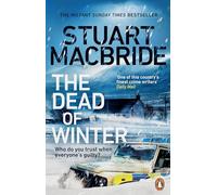 The Dead of Winter: A chilling Scottish detective crime thriller for 2024 from the instant Sunday Times bestseller