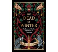 Sarah Clegg The Dead of Winter (Copertina rigida)
