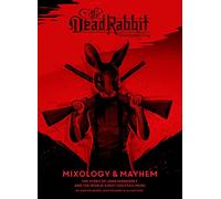 Sean Muldoon Jack McGarry Jillia The Dead Rabbit Mixology & (Copertina rigida)