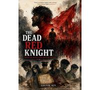 The Dead Red Knight: When the Revolution Devours Its Own