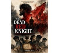 The Dead Red Knight: When the Revolution Devours Its Own
