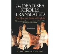 The Dead Sea Scrolls Translated: The Qumran Texts in English