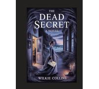 The Dead Secret: A Novel: Annotated