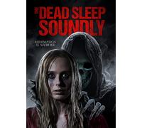 The Dead Sleep Soundly