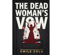 The Dead Woman's Vow
