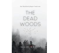 The Dead Woods: 1