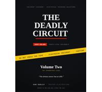 The Deadly Circuit: Volume 2 - Cases 026-060 The Journeyman Cases