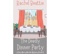 The Deadly Dinner Party: 8