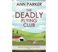 The Deadly Flying Club: 9