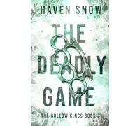 The Deadly Game: The Hollow Kings: Book Three
