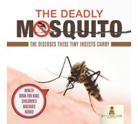 The Deadly Mosquito (Tascabile)