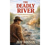 The Deadly River