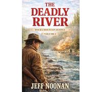The Deadly River