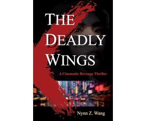 The Deadly Wings: A Cinematic Revenge Thriller