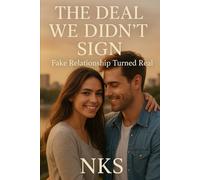 The Deal We Didn’t Sign: Fake Relationship Turned Real [20 Stories]