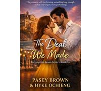 The Deal We Made: A stand-alone enemies-to-lovers forced proximity workplace romance