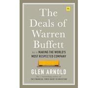The Deals of Warren Buffett: Making the World's Most Respected Company (4)