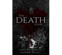 Caroline Peckham Susanne Valenti Death Club (Tascabile)