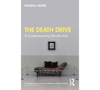 The Death Drive: A Contemporary Introduction