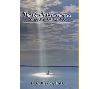 The Death Experiences of an Average Woman: God's Life Lessons