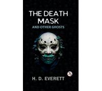 The Death Mask And Other Ghosts
