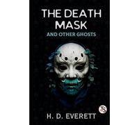 The Death Mask And Other Ghosts