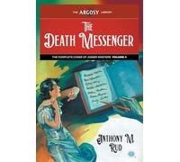 The Death Messenger: The Complete Cases of Jigger Masters, Volume 4: 173