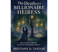 The Death Of A Billionaire Heiress