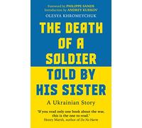 The Death of a Soldier Told by His Sister: A Ukrainian Story