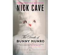 The Death of Bunny Munro: Nick Cave