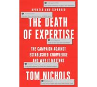 Tom Nichols The Death of Expertise (Tascabile)