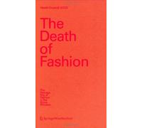 The Death of Fashion: The Passage Rite of Fashion in the Show Window