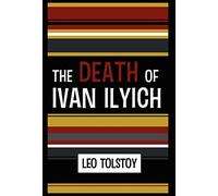 The Death of Ivan Ilyich