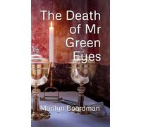 The Death of Mr Green Eyes