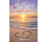 The Death of My Son And Surviving