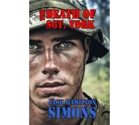 The Death of Sergeant York: A Vietnam Story