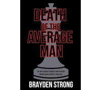 The Death Of The Average Man: The Anti-Average Founder’s War Plan for Obvious Impact, Identity, and Scale