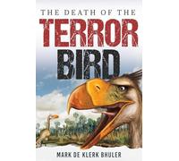 The Death Of The Terror Bird