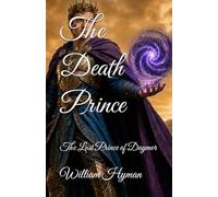 The Death Prince: The Lost Prince of Daymor