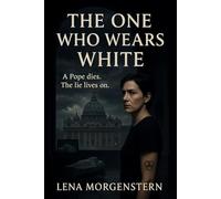 The Death Wears White: A Pope is dead. The lie lives on.